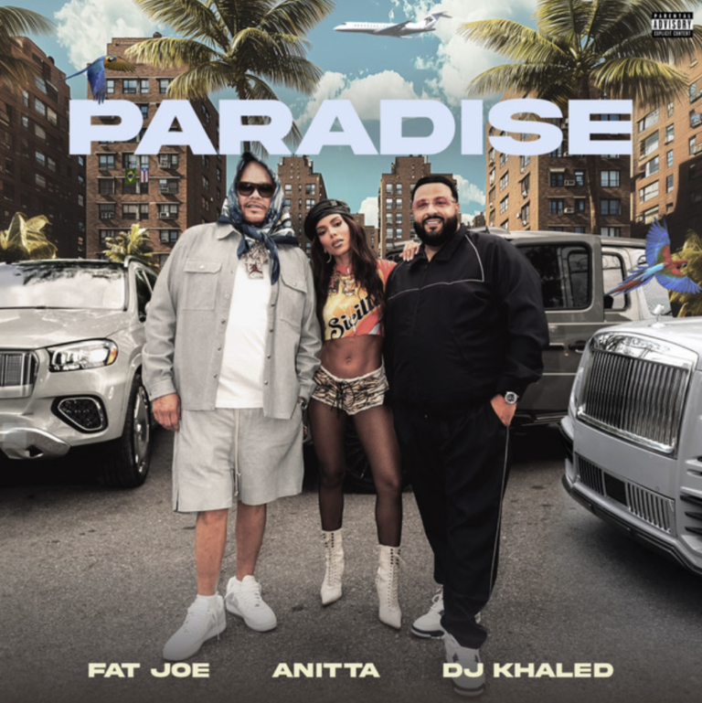 Anitta, DJ Khaled & Fats Joe Mix For “Paradise”